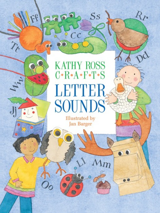 Title details for Kathy Ross Crafts Letter Sounds by Kathy Ross - Available